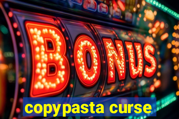 copypasta curse